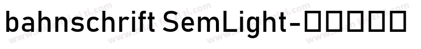 bahnschrift SemLight字体转换